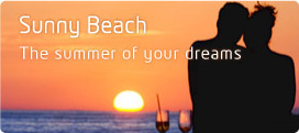 Sunny Beach - The summer of your dreams